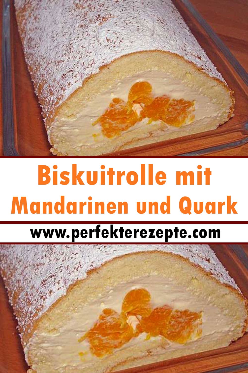 Biskuitrolle mit Mandarinen und Quark Rezept