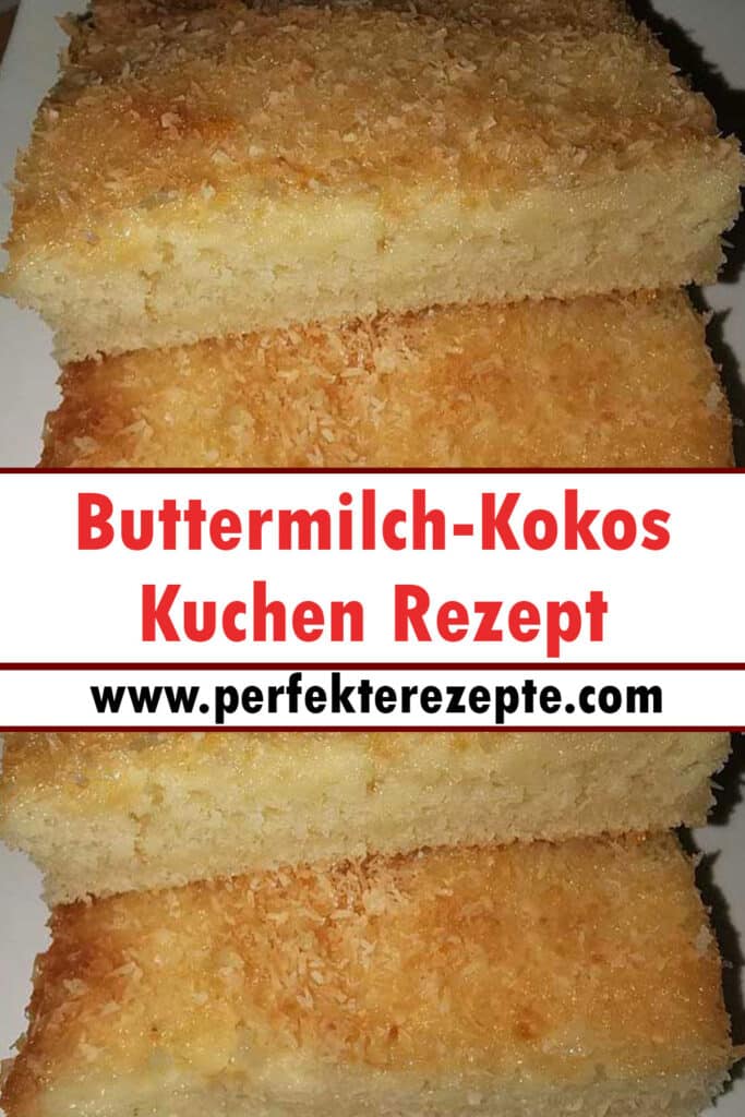 Buttermilch-Kokos-Kuchen Rezept