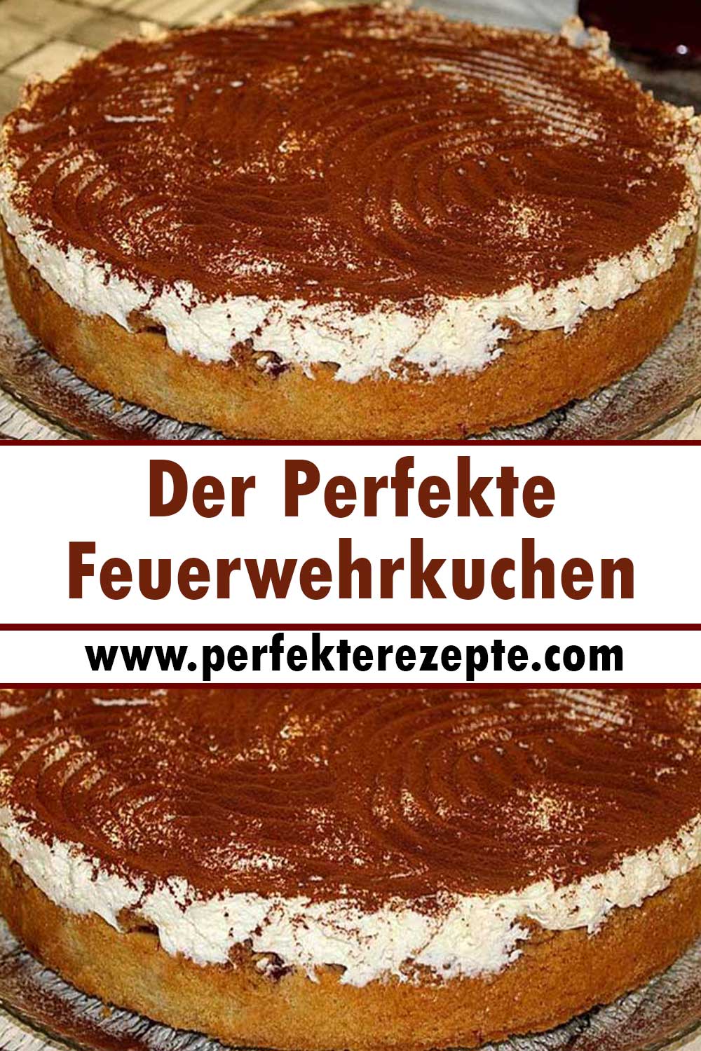 Der Perfekte Feuerwehrkuchen Rezept