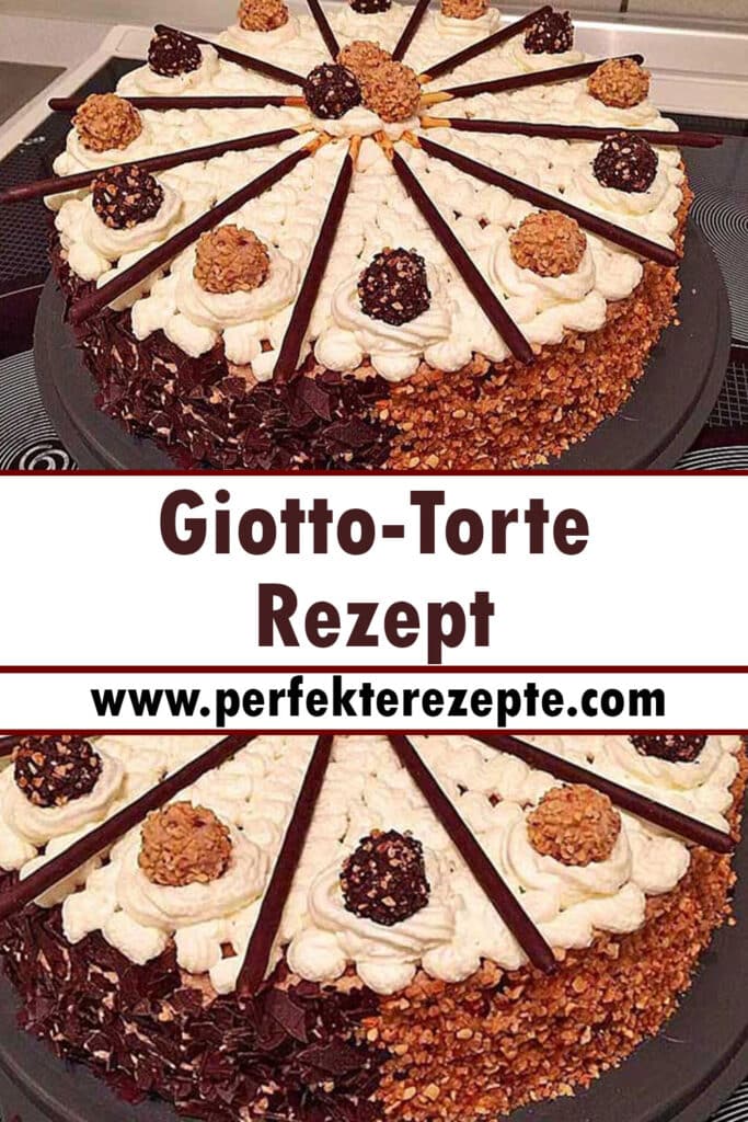 Einfach Giotto-Torte Rezept - Schnelle und Einfache Rezepte