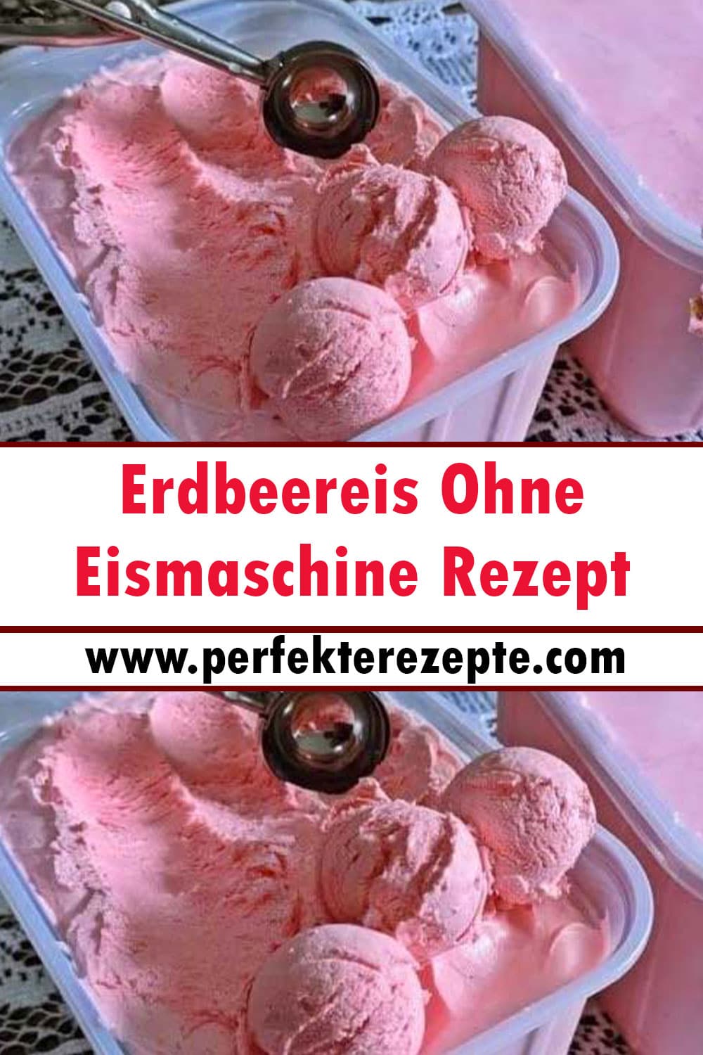 Erdbeereis Ohne Eismaschine Rezept, Ruckzuck Gemacht!