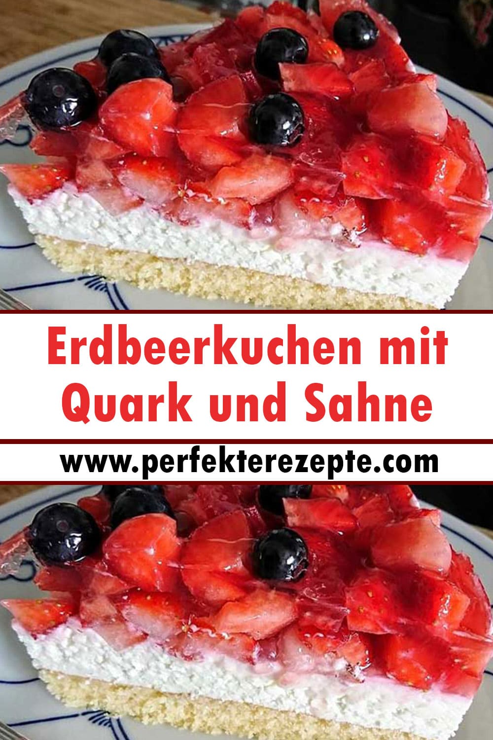 Erdbeerkuchen mit Quark und Sahne Rezept