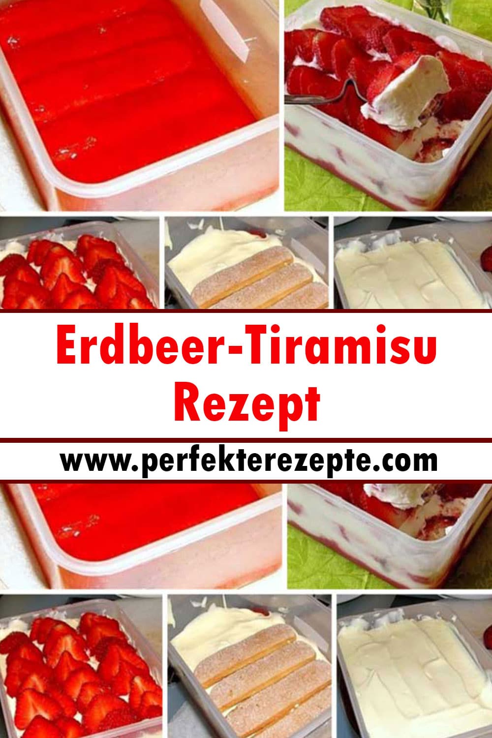 Erfrischendes Sommerliches Erdbeer-Tiramisu Rezept