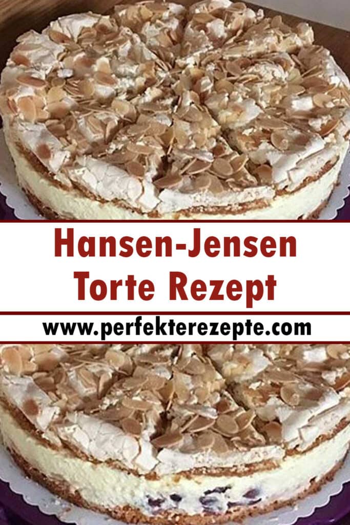 Hansen-Jensen Torte Rezept