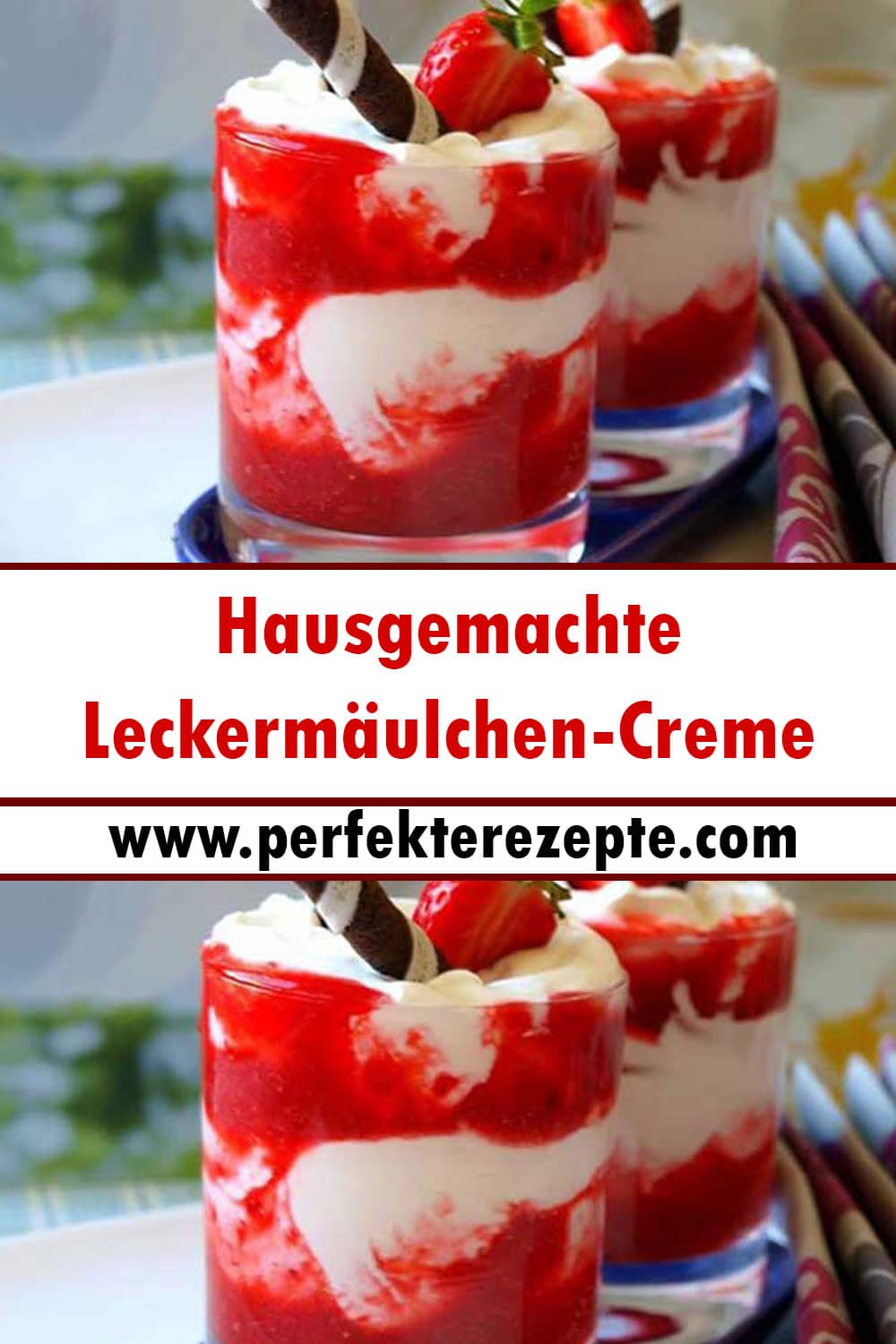 Hausgemachte Leckermäulchen-Creme mit Erdbeerpüree Rezept