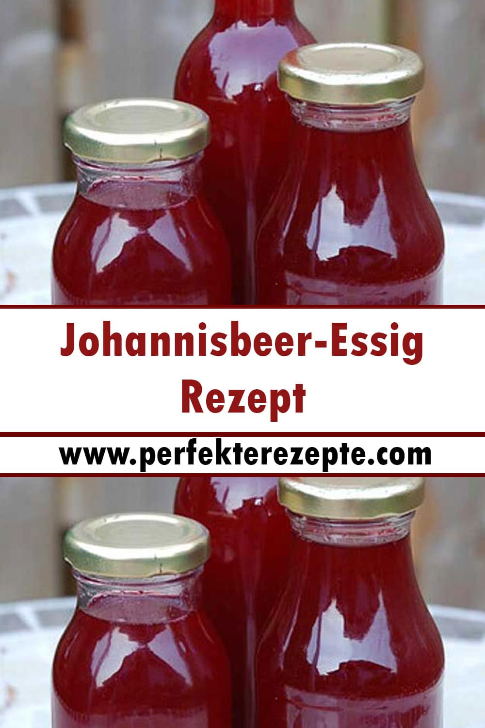 Johannisbeer-Essig Rezept