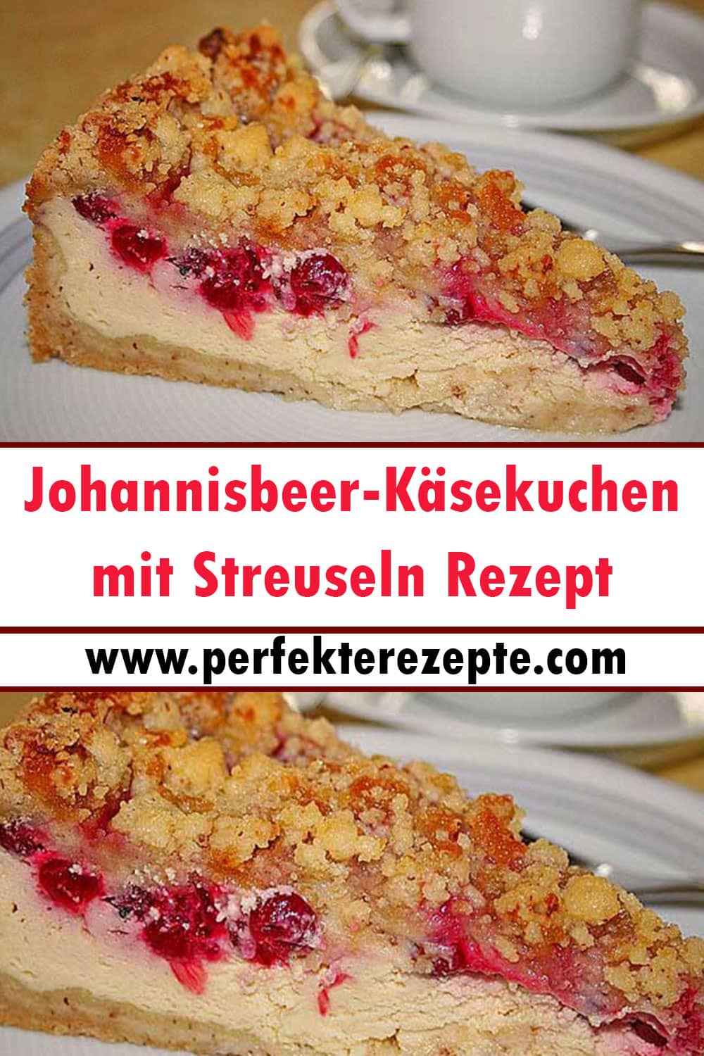 Johannisbeer-Käsekuchen mit Streuseln Rezept