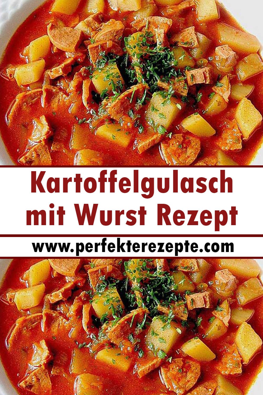 Kartoffelgulasch mit Wurst Rezept