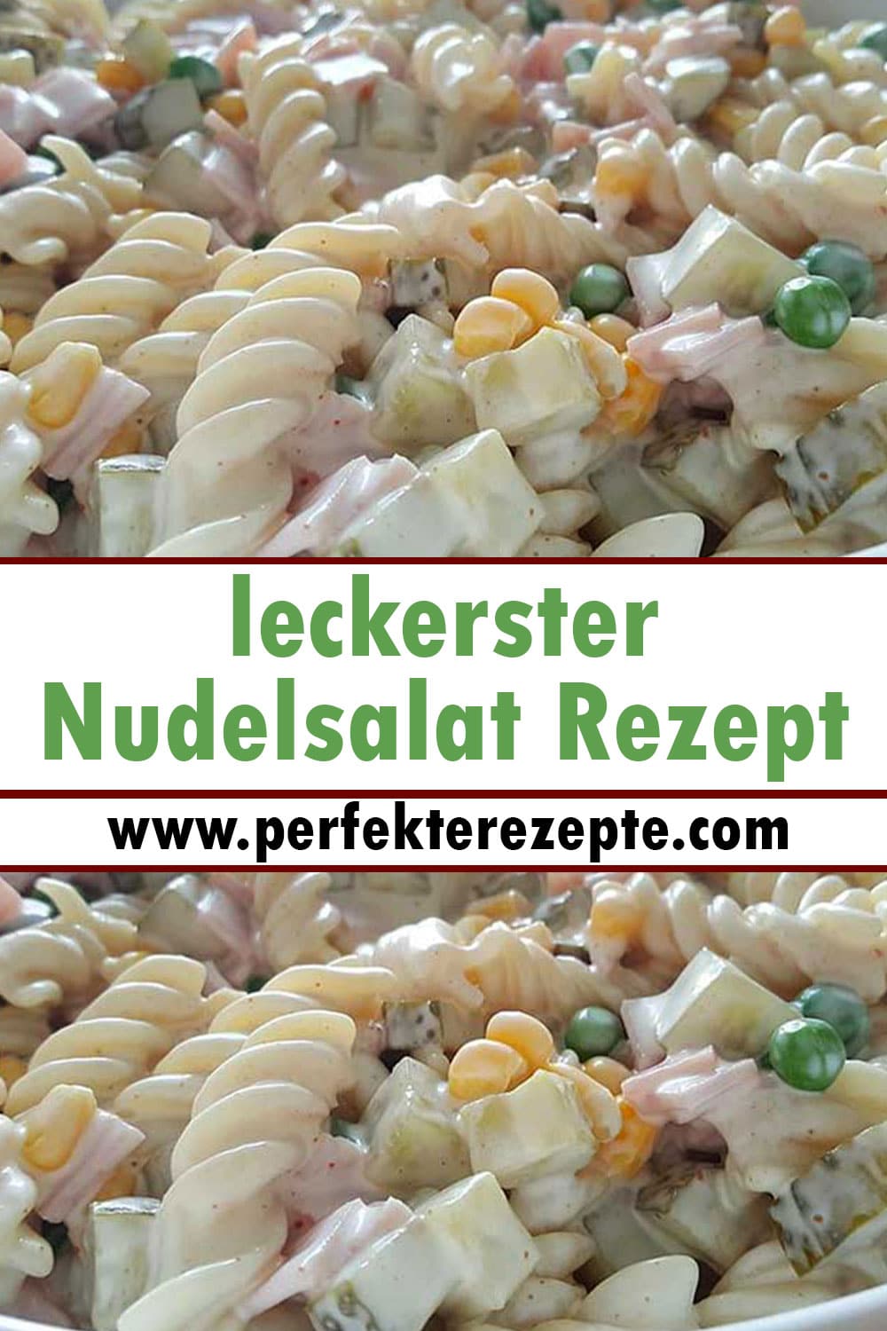 Leckerster Nudelsalat Rezept