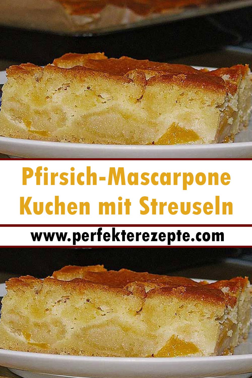Pfirsich-Mascarpone Kuchen mit Streuseln Rezept