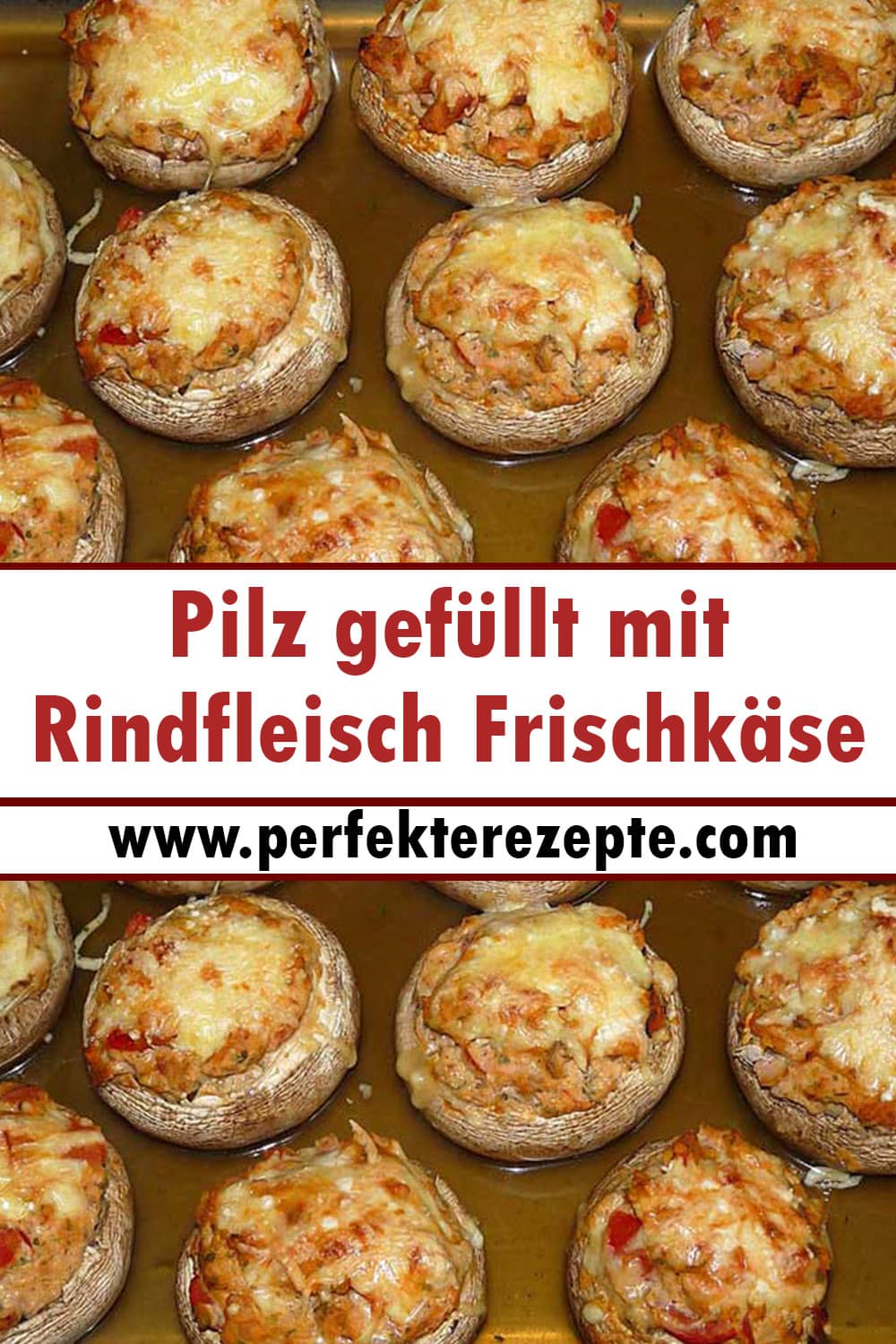 Pilz gefüllt mit Rindfleisch Frischkäse Rezept