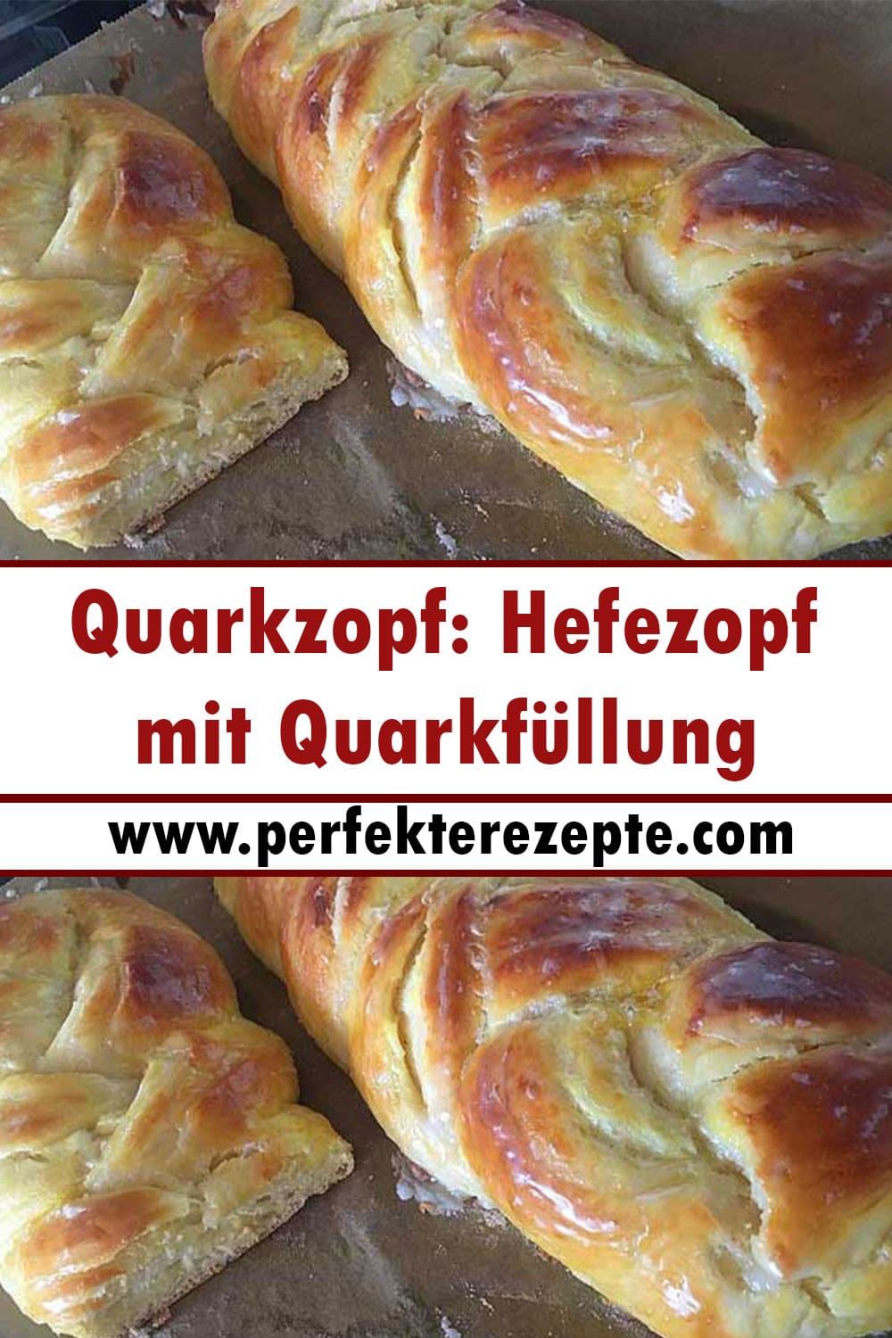 Quarkzopf: Hefezopf mit Quarkfüllung Rezept