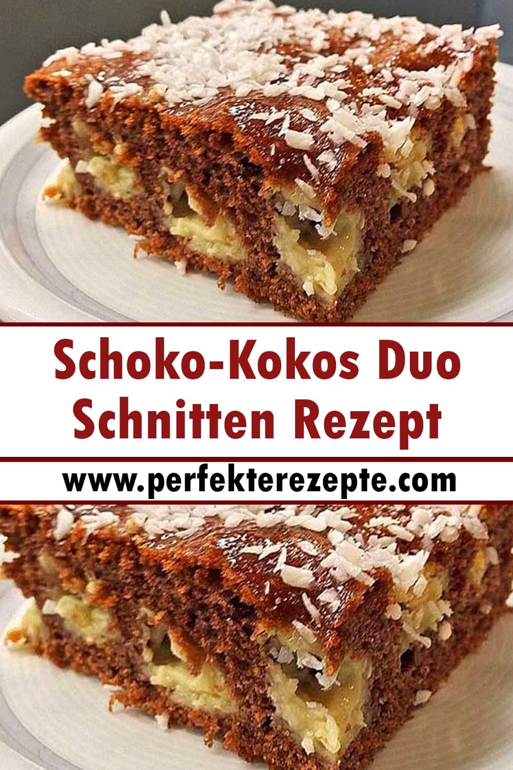 Schoko-Kokos Duo Schnitten Rezept