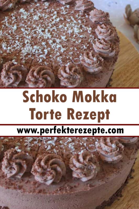 Schoko Mokka Torte Rezept - Schnelle und Einfache Rezepte