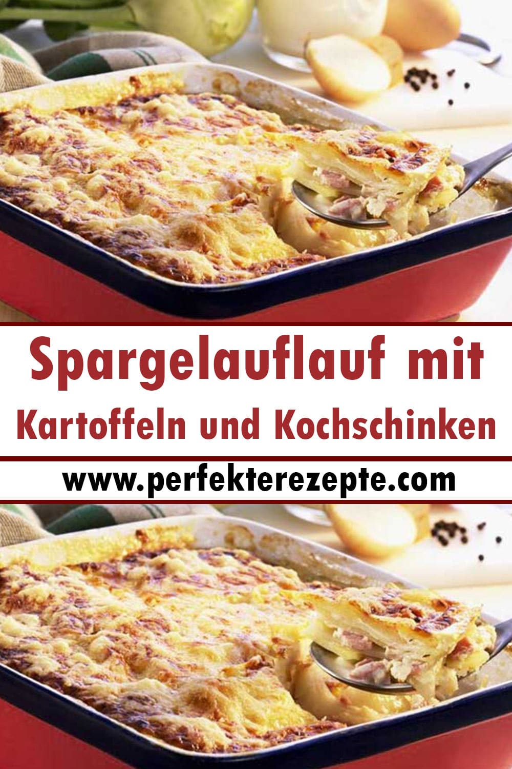 Spargelauflauf mit Kartoffeln und Kochschinken Rezept