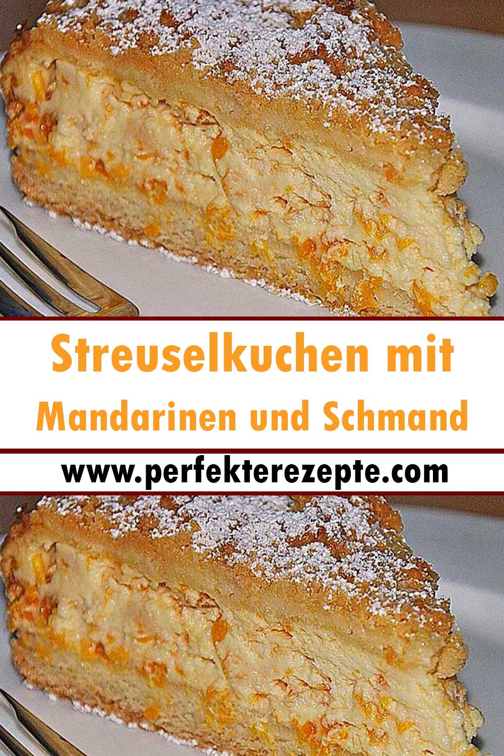 Streuselkuchen mit Mandarinen und Schmand Rezept