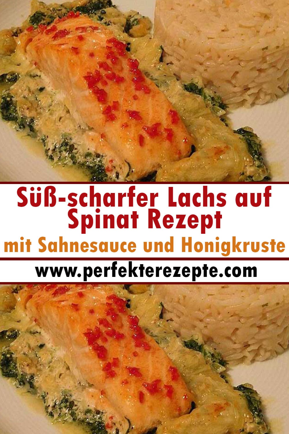 Süß-scharfer Lachs auf Spinat mit Sahnesauce und Honigkruste Rezept