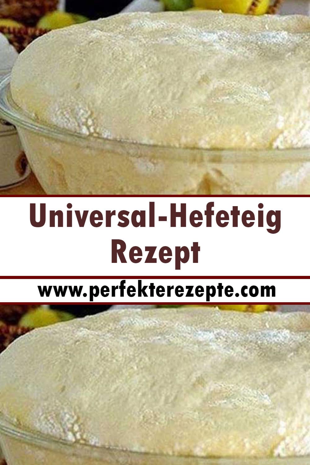 Universal-Hefeteig Rezept