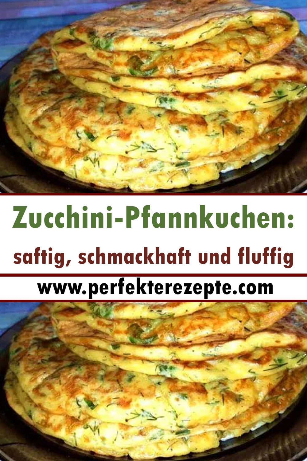 Zucchini-Pfannkuchen: saftig, schmackhaft und fluffig Rezept