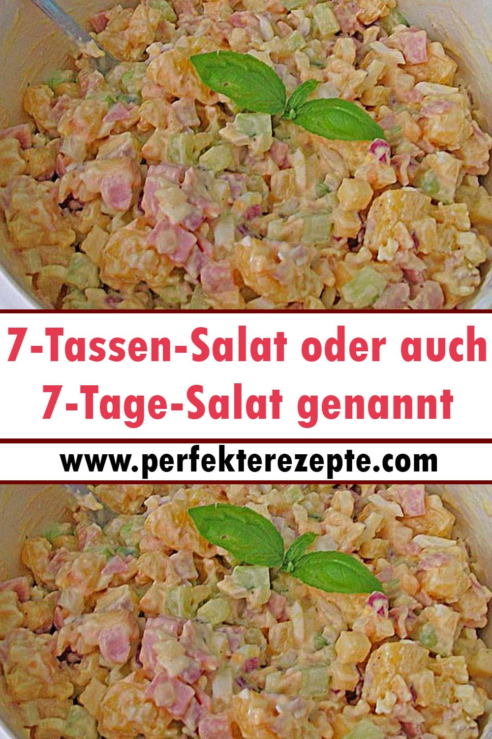7-Tassen-Salat oder auch 7-Tage-Salat genannt Rezept
