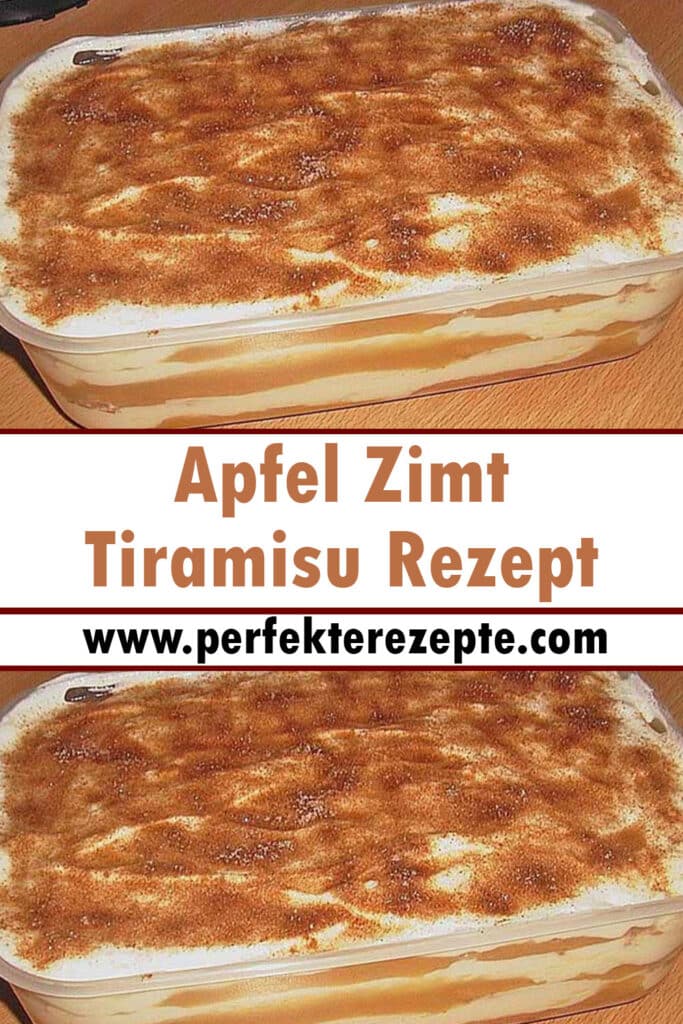 Apfel Zimt Tiramisu Rezept (ein entfetteter Apfeltraum) - Schnelle und ...