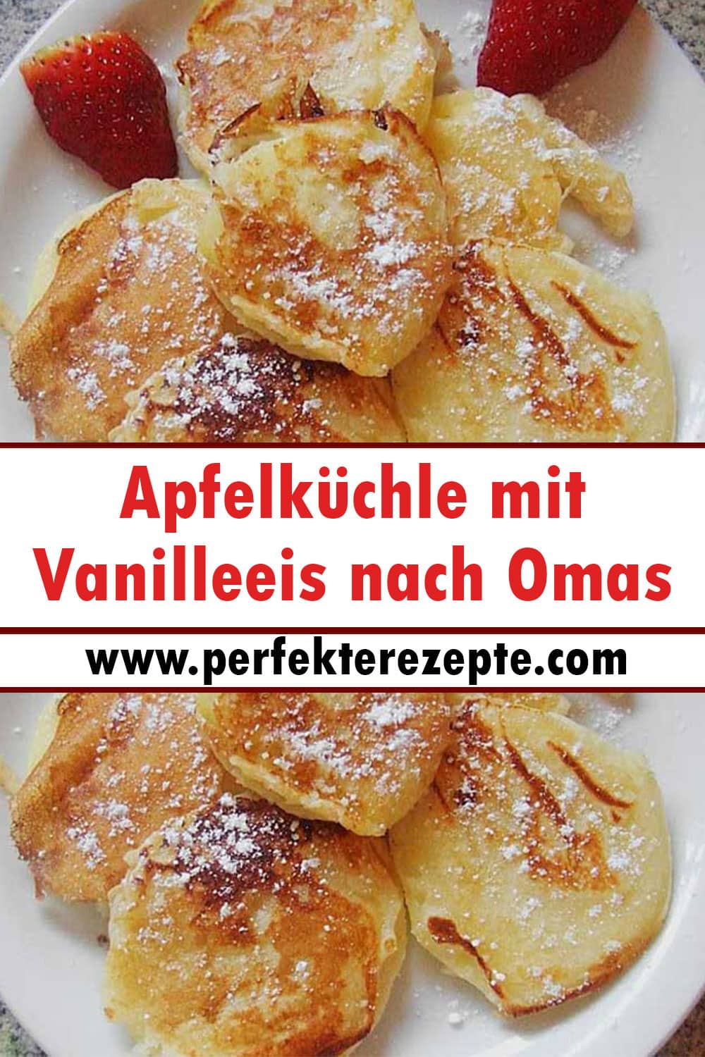 Apfelküchle mit Vanilleeis nach Omas Rezept