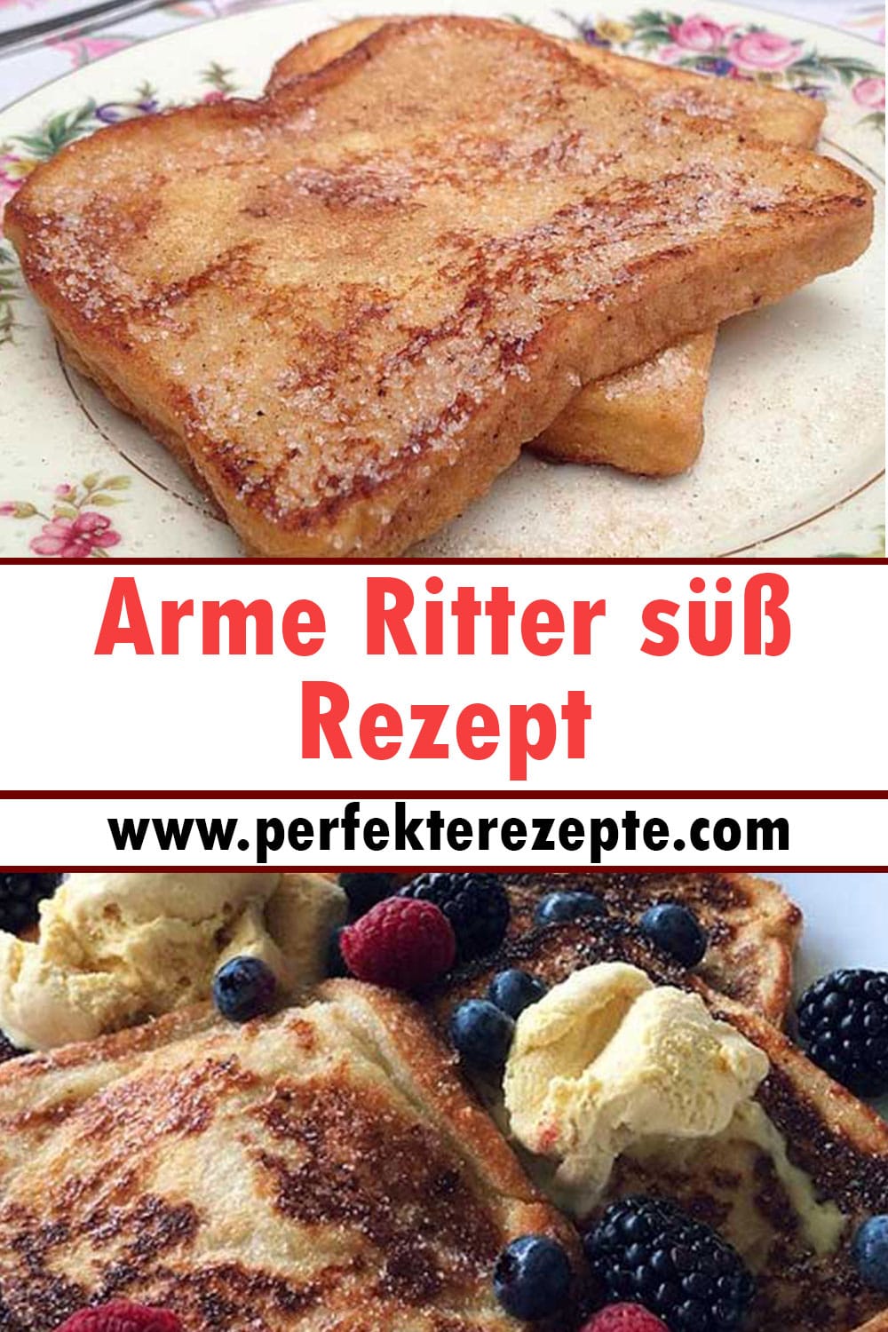 Arme Ritter süß Rezept