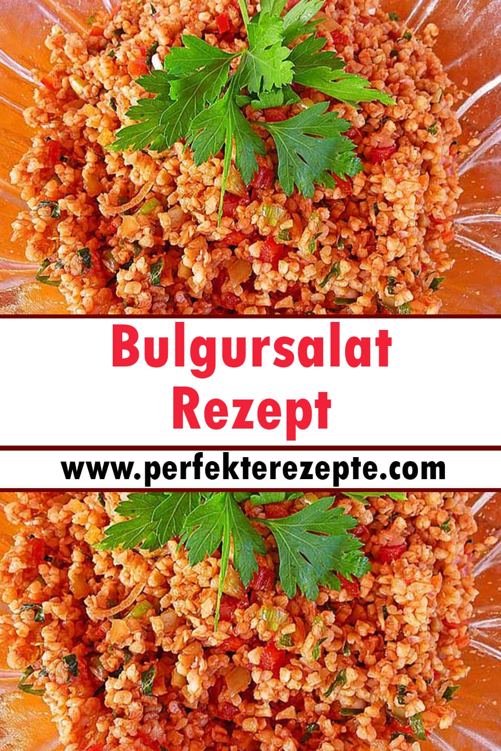 Bulgursalat Rezept