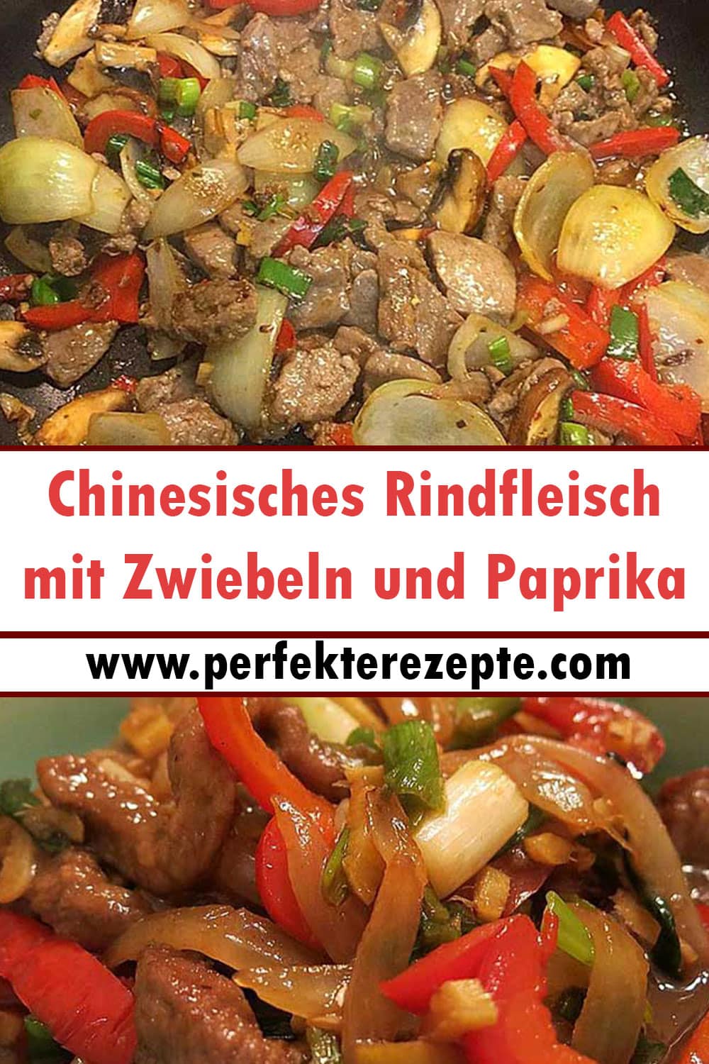 Chinesisches Rindfleisch mit Zwiebeln und Paprika Rezept