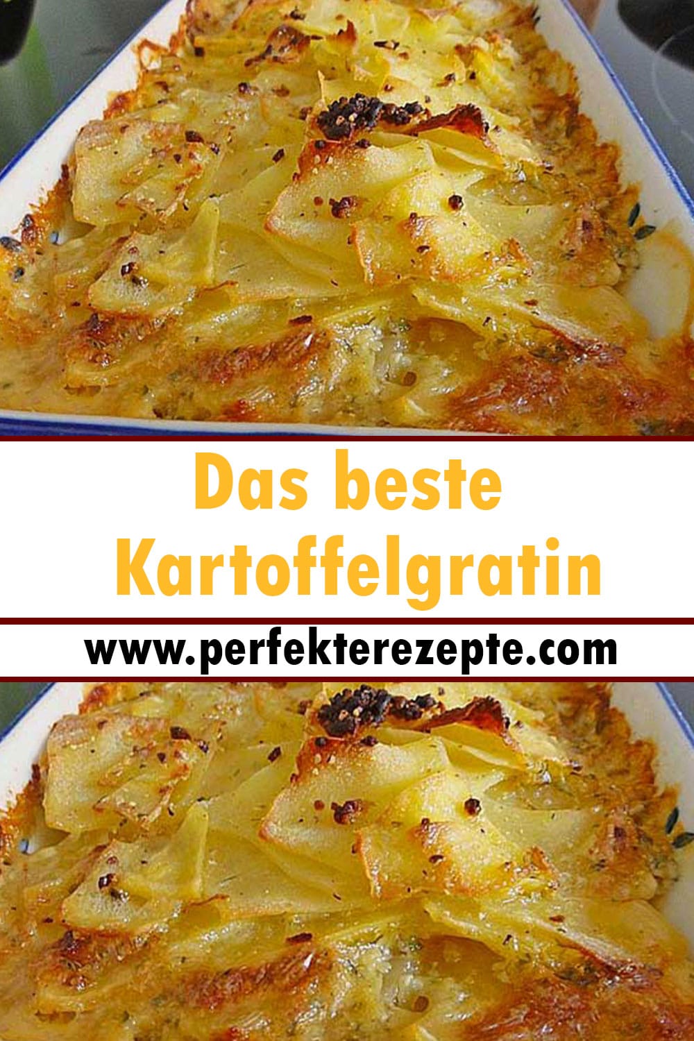 Das beste Kartoffelgratin Rezept
