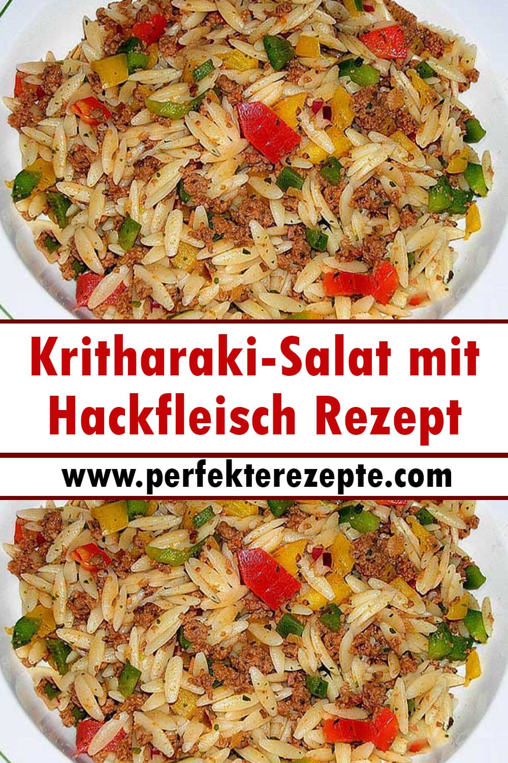 Einfach Kritharaki-Salat mit Hackfleisch Rezept