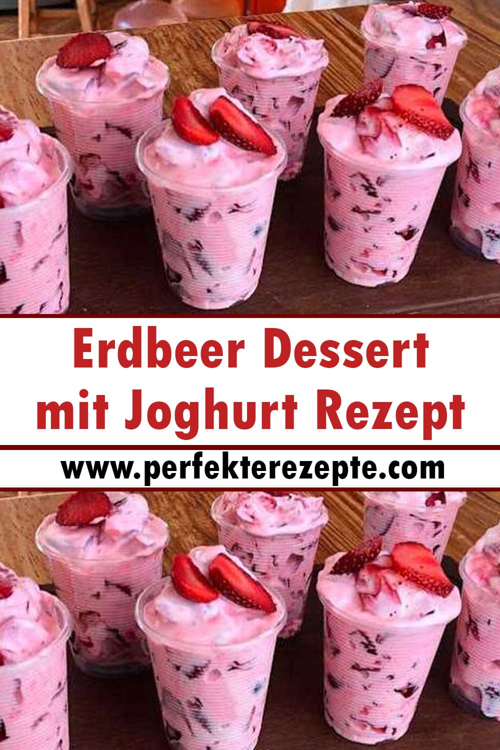 Erdbeer Dessert mit Joghurt Rezept in paar Minuten fertig