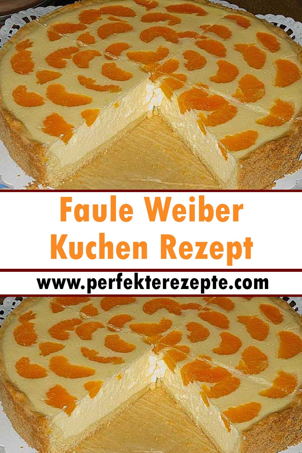 Faule Weiber Kuchen Rezept