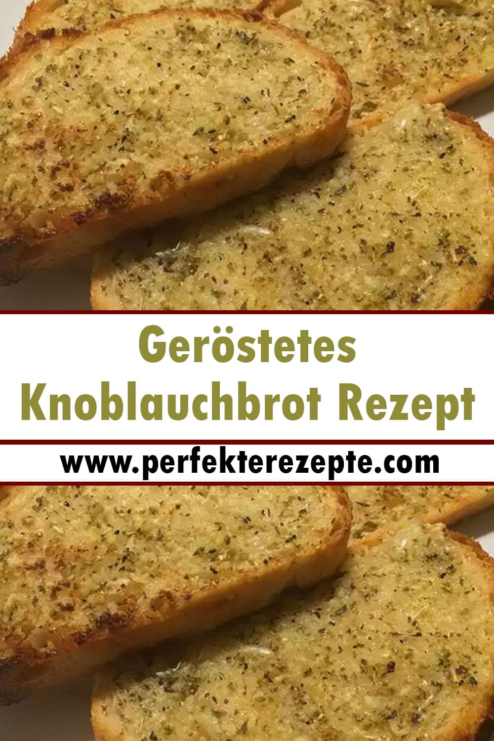 Geröstetes Knoblauchbrot Rezept