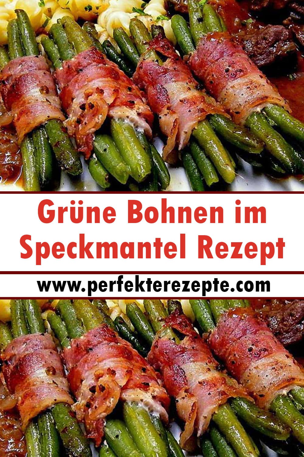 Grüne Bohnen im Speckmantel Rezept