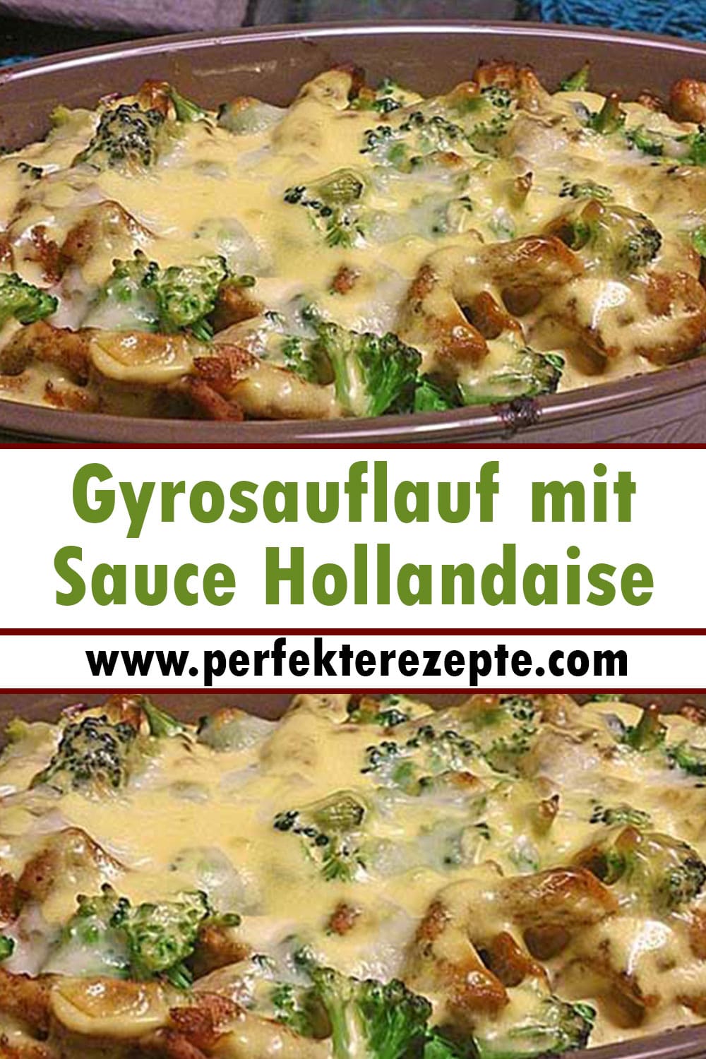 Gyrosauflauf mit Sauce Hollandaise Rezept