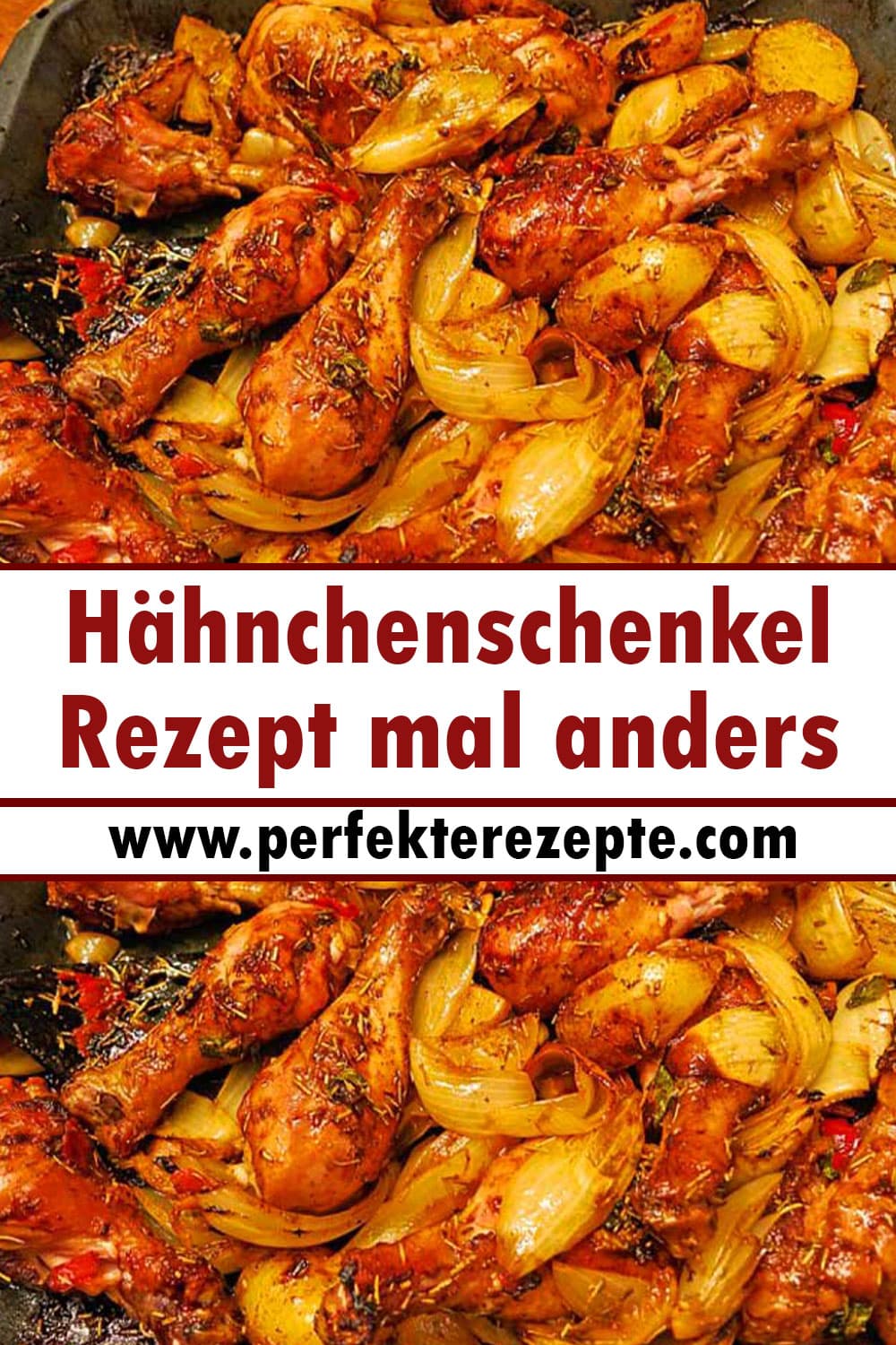 Hähnchenschenkel Rezept mal anders, wirklich lecker