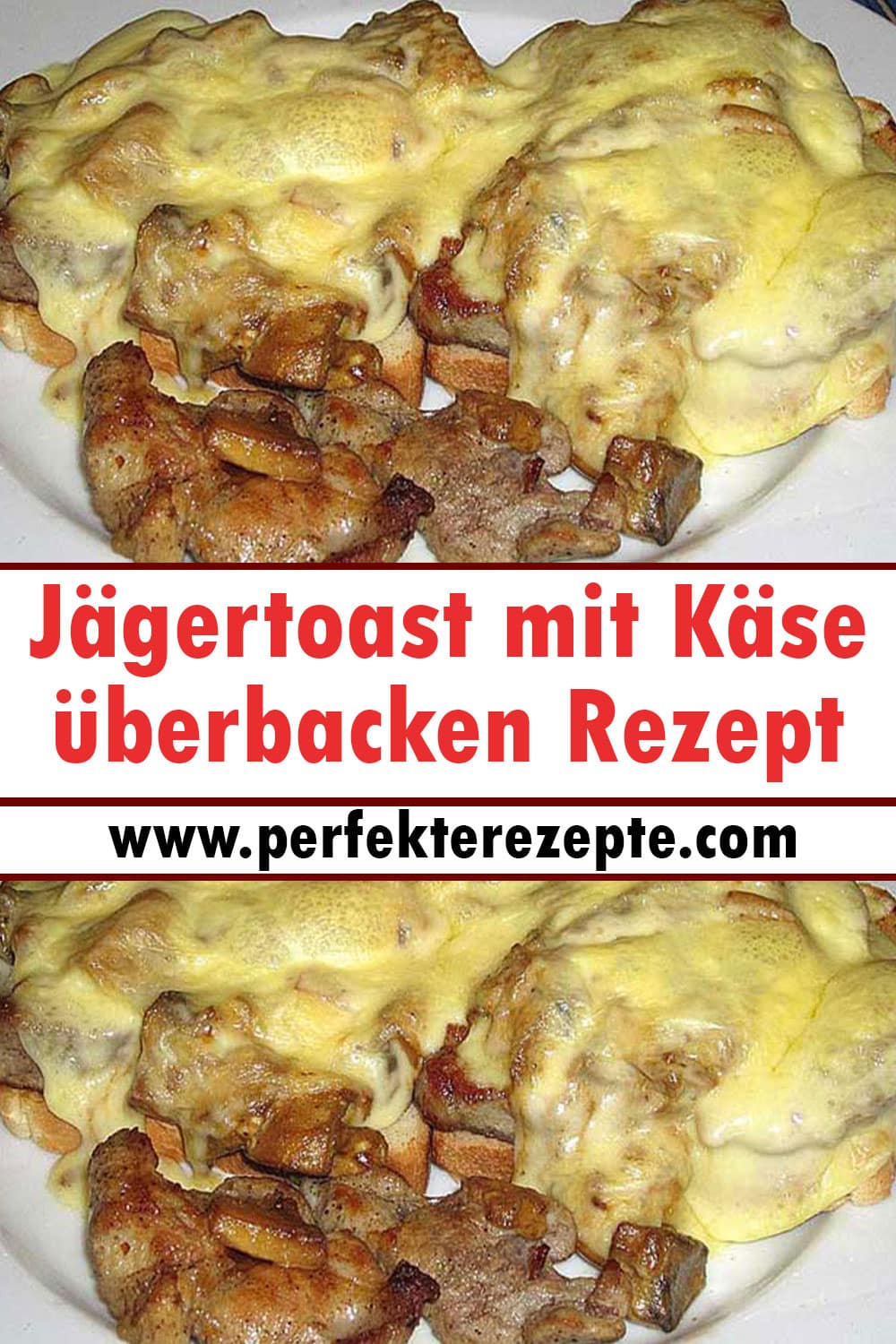 Jägertoast mit Käse überbacken Rezept, zum Sattessen