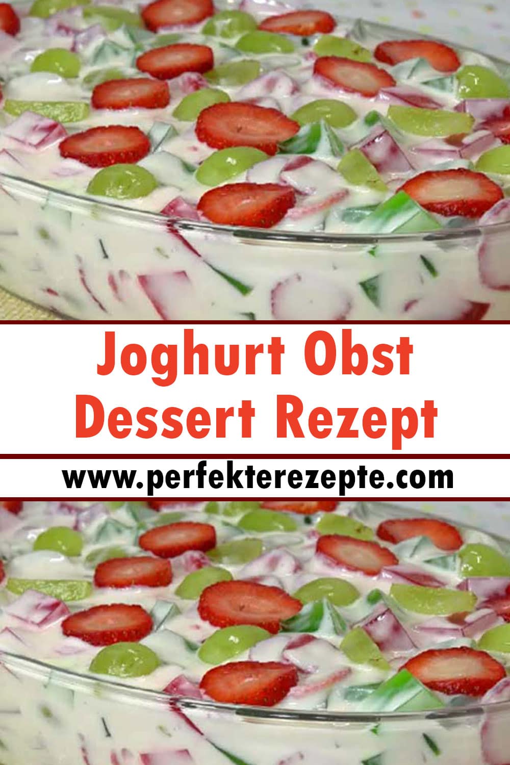 Joghurt Obst Dessert Rezept