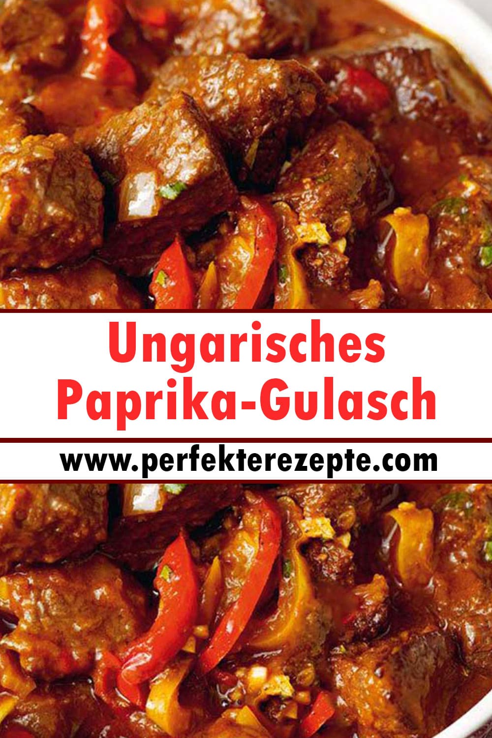 Klassicher Ungarisches Paprika-Gulasch Rezept