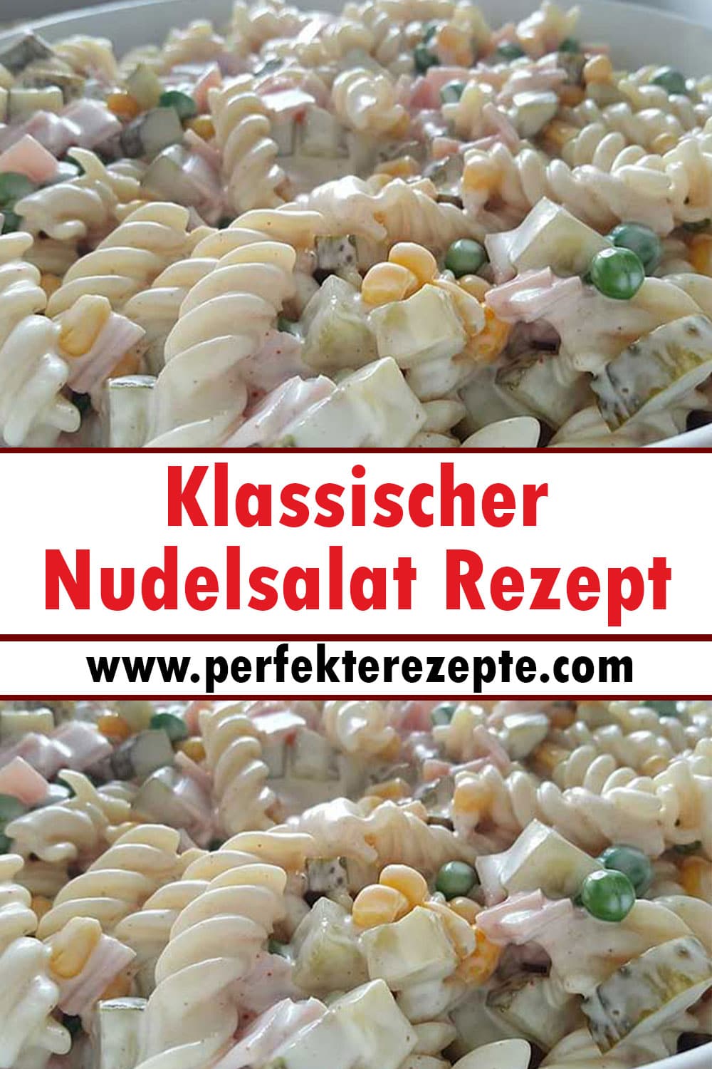 Klassischer Nudelsalat Rezept