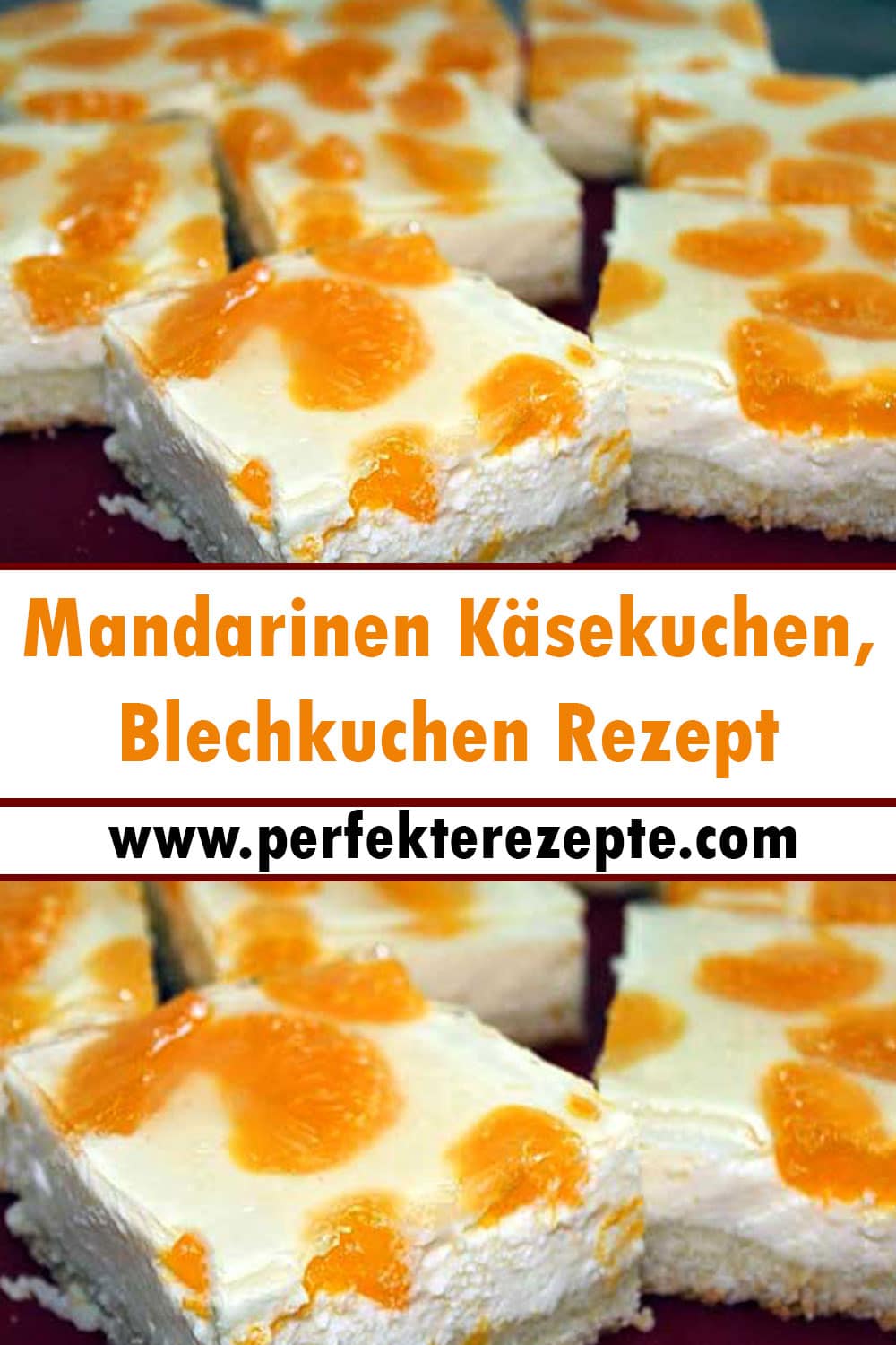 Mandarinen Käsekuchen, Blechkuchen Rezept