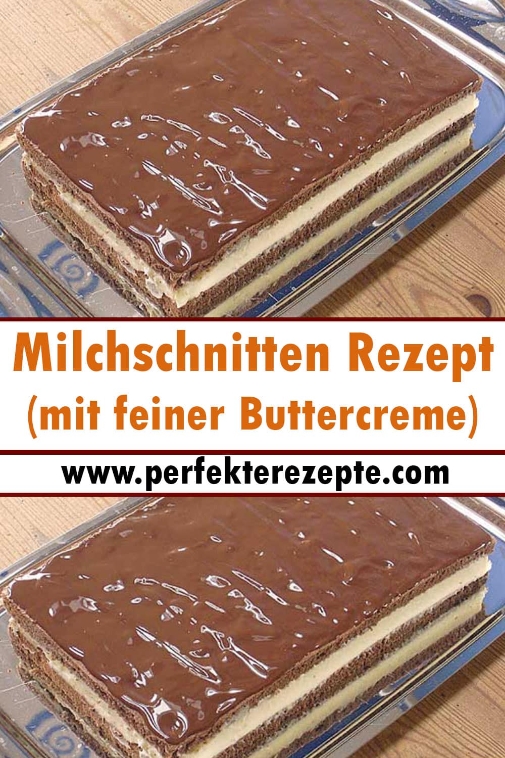 Milchschnitten Rezept (mit feiner Buttercreme)