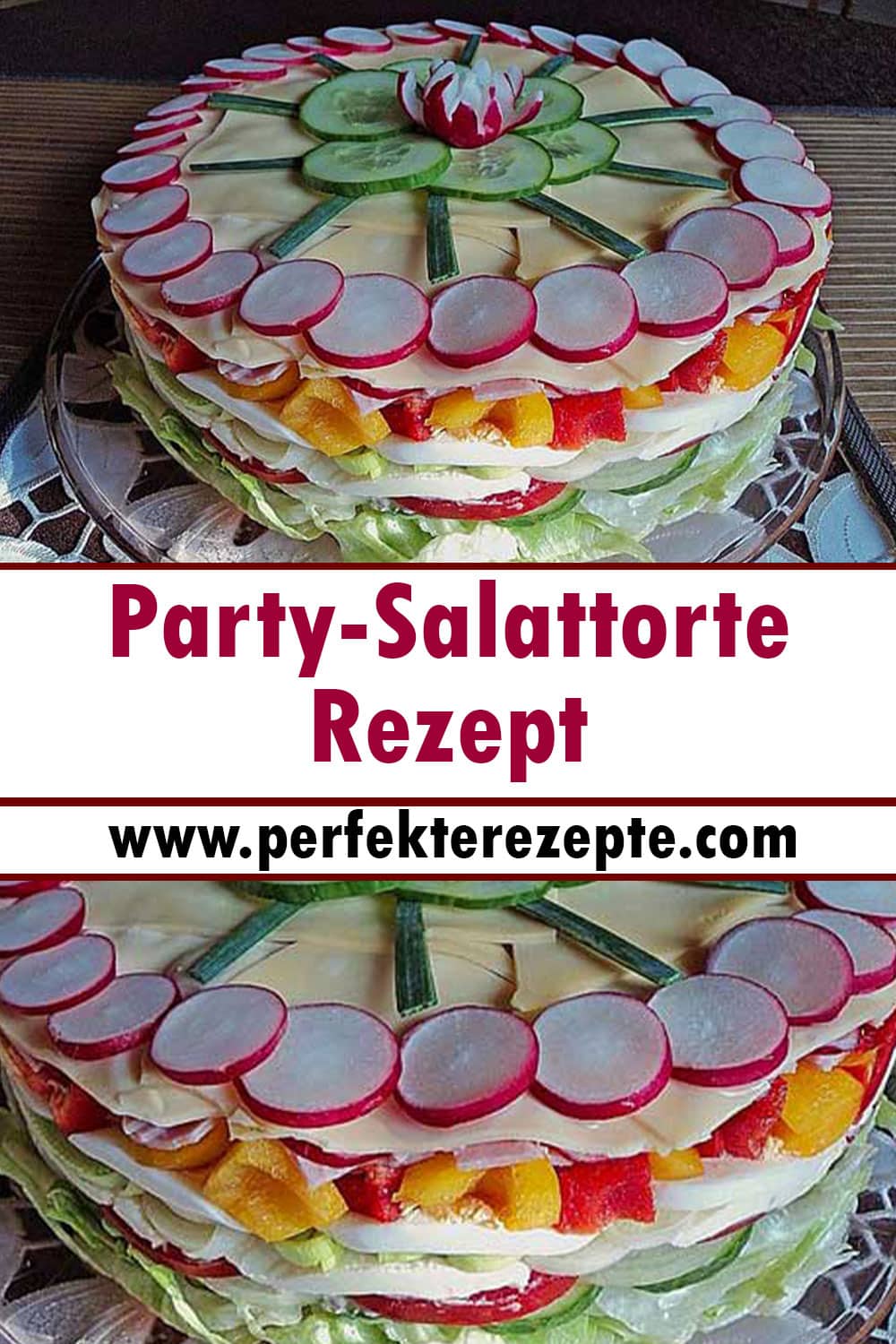 Party-Salattorte Rezept