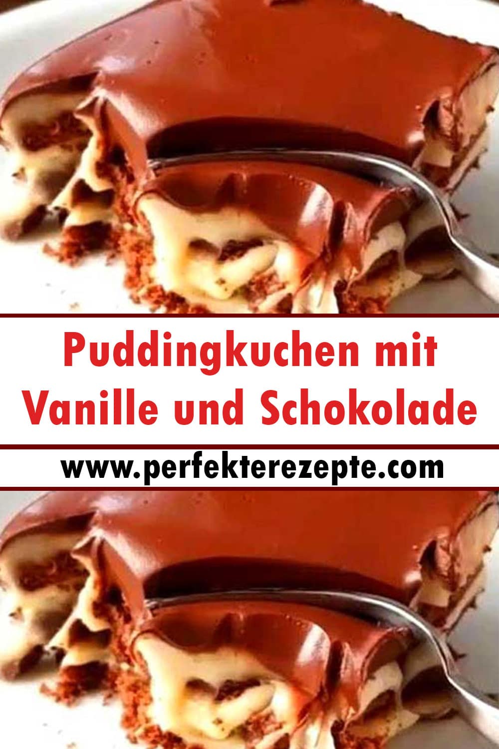 Puddingkuchen mit Vanille und Schokolade Rezept