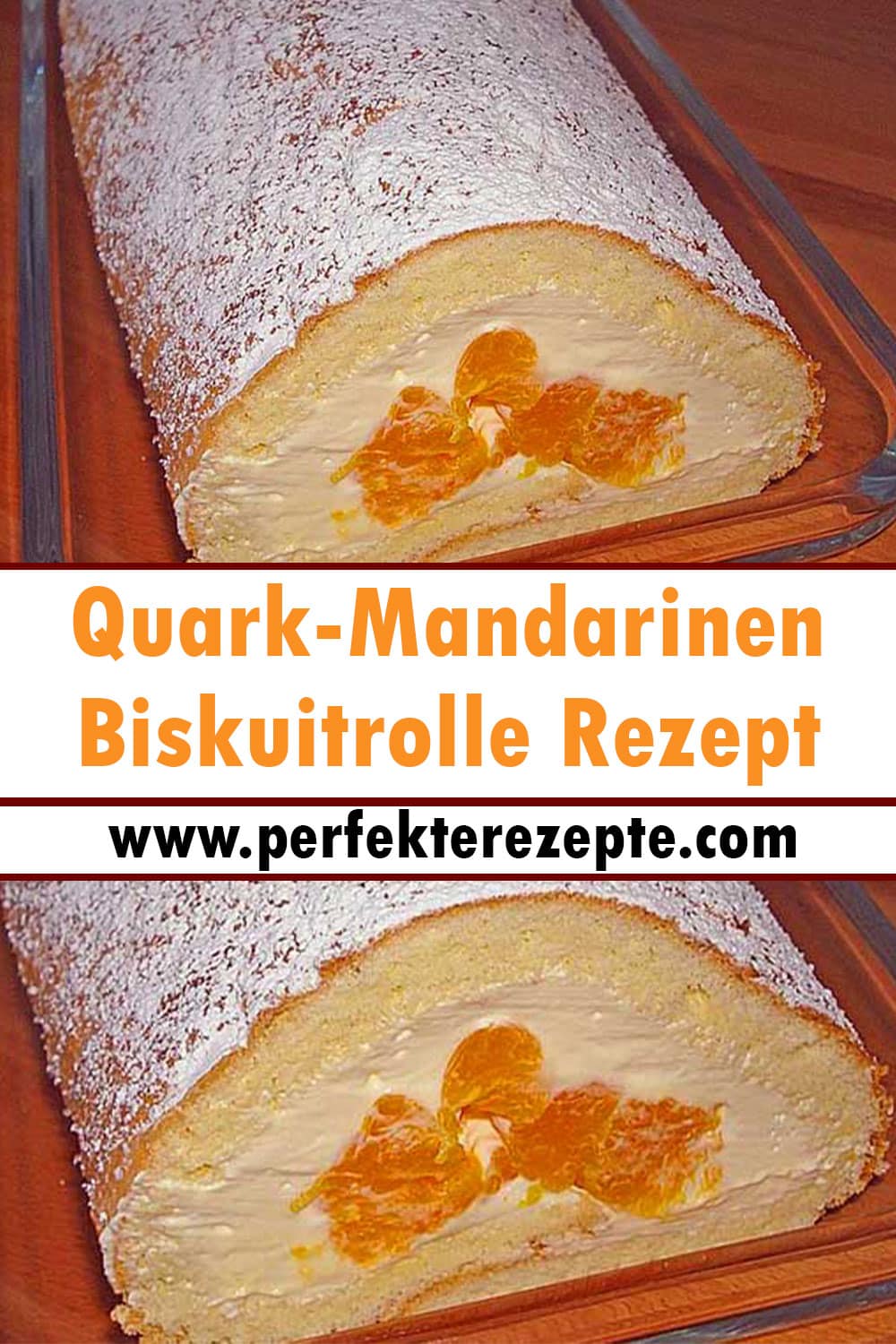 Quark-Mandarinen-Biskuitrolle Rezept