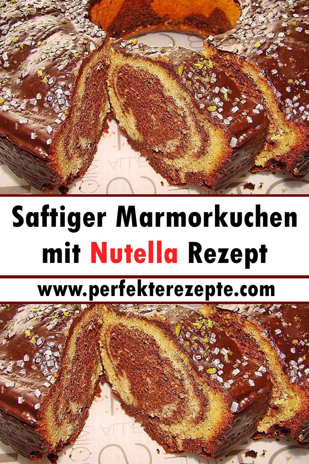 Saftiger Marmorkuchen mit Nutella Rezept