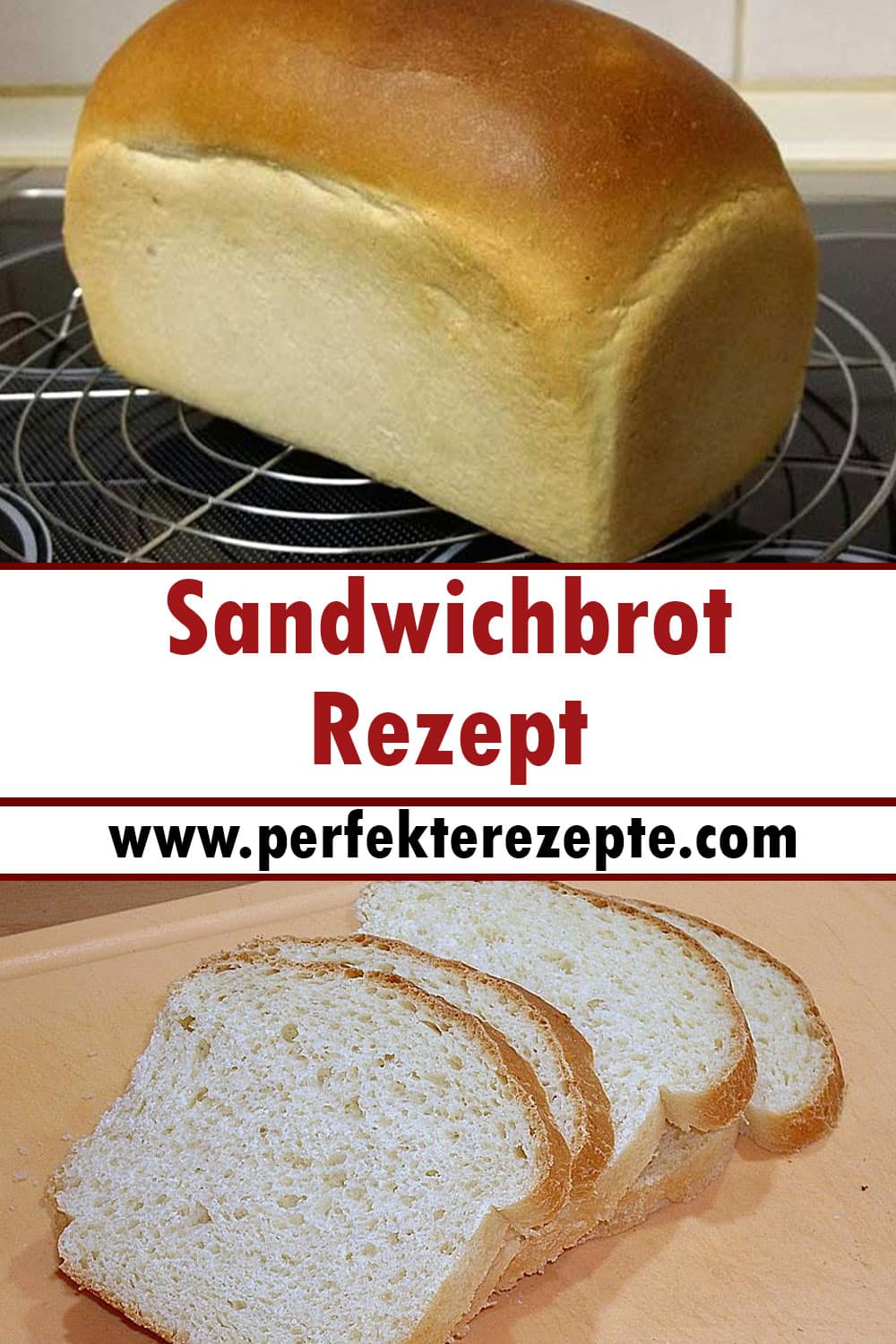 Sandwichbrot Rezept