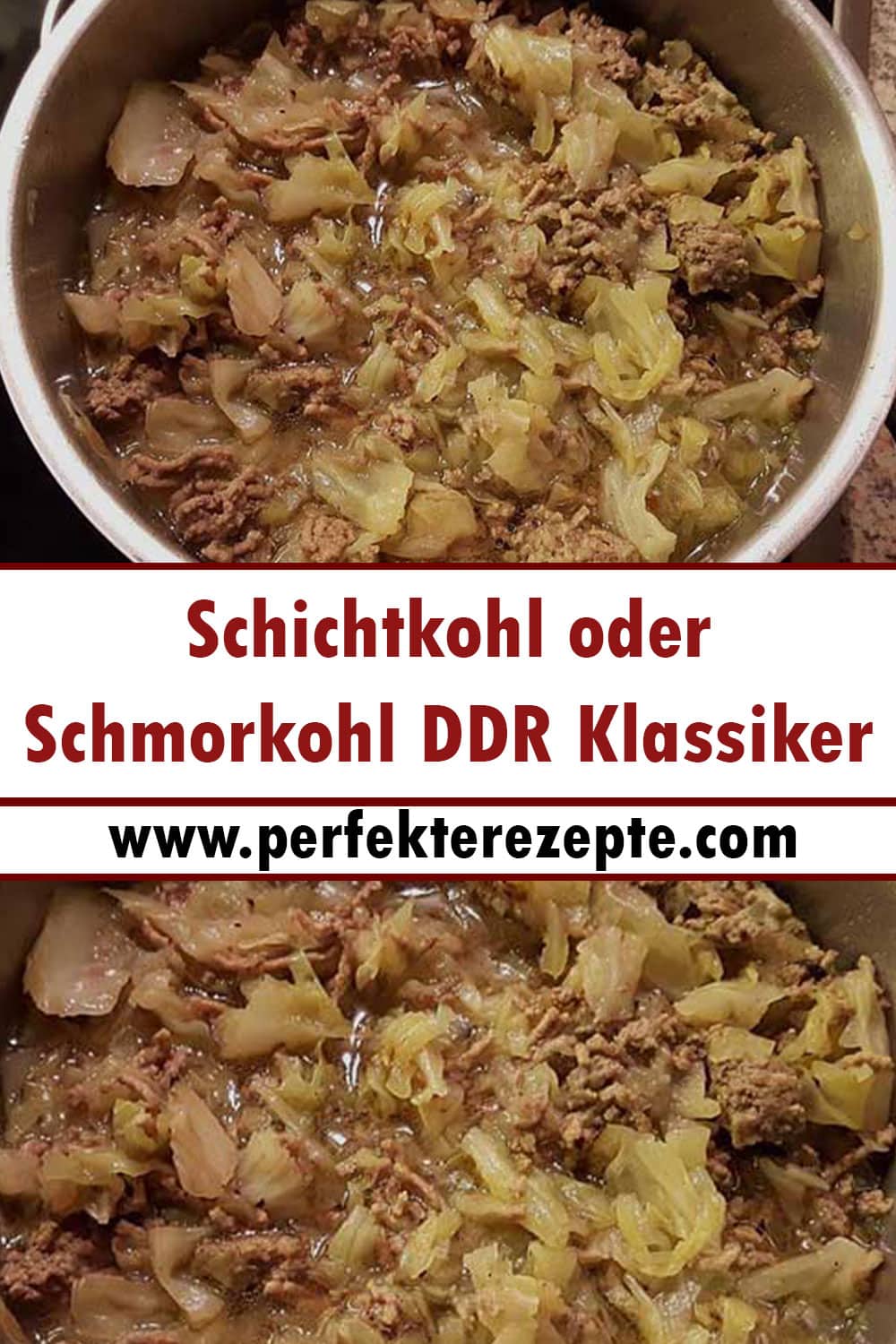 Schichtkohl oder Schmorkohl DDR Klassiker Rezept