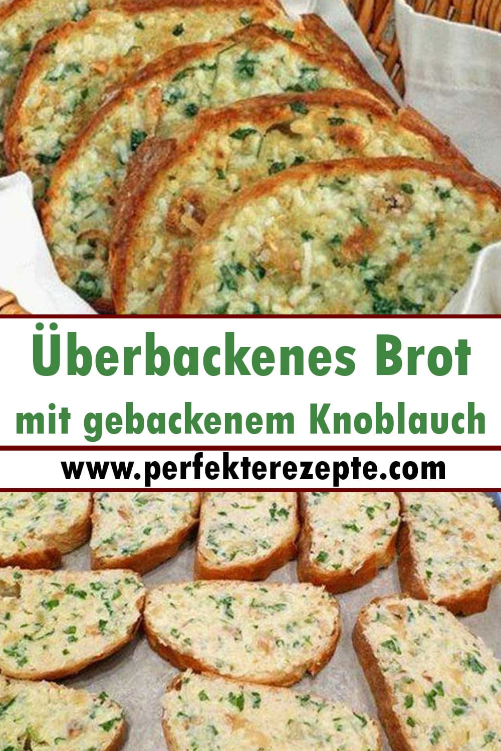 Überbackenes Brot mit gebackenem Knoblauch Rezept